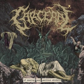 Of Searing And Perilous Abidance